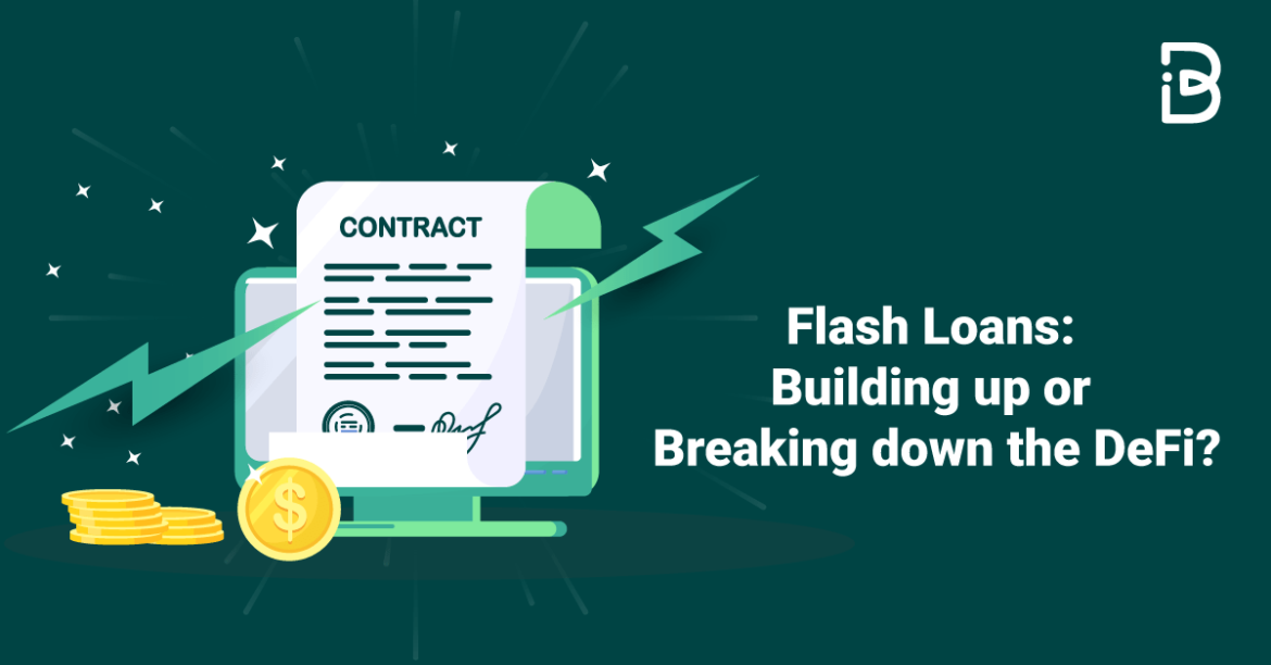 Flash Loans: Building up or Breaking down the DeFi?