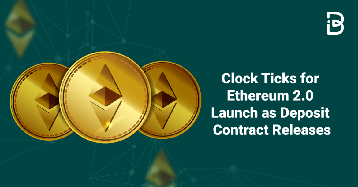 CLOCK-TICKS-FOR-ETHEREUM-2.0-LAUNCH-AS-DEPOSIT-CONTRACT-RELEASES-compressed Clock ticks for Ethereum 2.0 launch as deposit contract releases