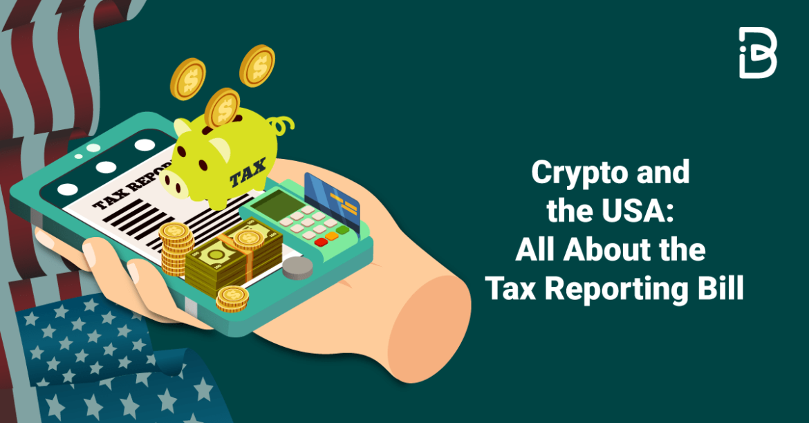Crypto-and-the-USA-All-About-the-Tax-Reporting-Bill-compressed Crypto and the USA: All About the Tax Reporting Bill