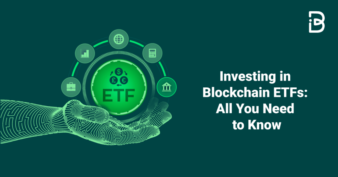 INVESTING-IN-BLOCKCHAIN-ETFS-min Investing in Blockchain ETFs: All You Need to Know