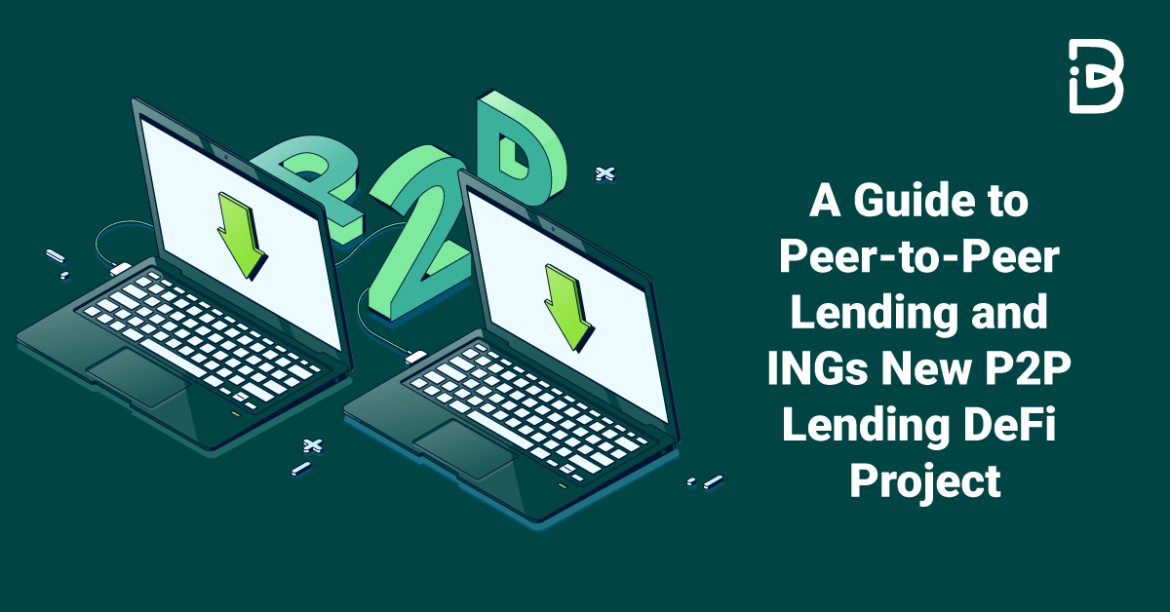 A-GUIDE-TO-PEER-TO-PEER-LENDING-min A Guide to Peer-to-Peer Lending and INGs New P2P Lending DeFi Project
