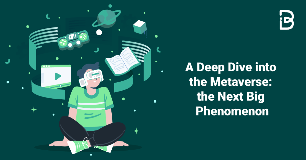 A-DEEP-DIVE-INTO-THE-METAVERSE-THE-NEXT-BIG-PHENOMENON-min A Deep Dive into the Metaverse: the Next Big Phenomenon