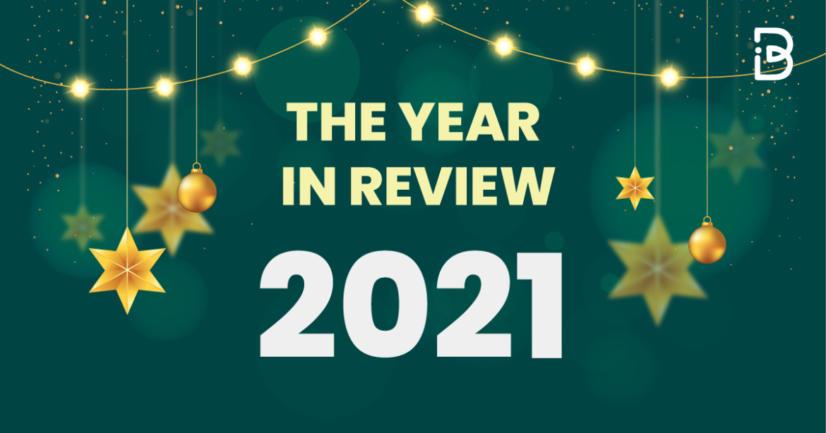 The Year In Review: 2021