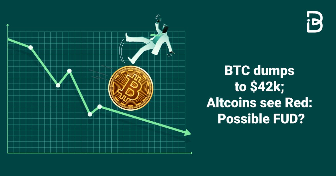 BTC dumps to $42k; Altcoins see Red: Possible FUD?