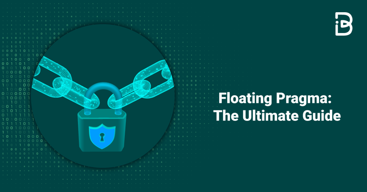 Floating Pragma: The Ultimate Guide