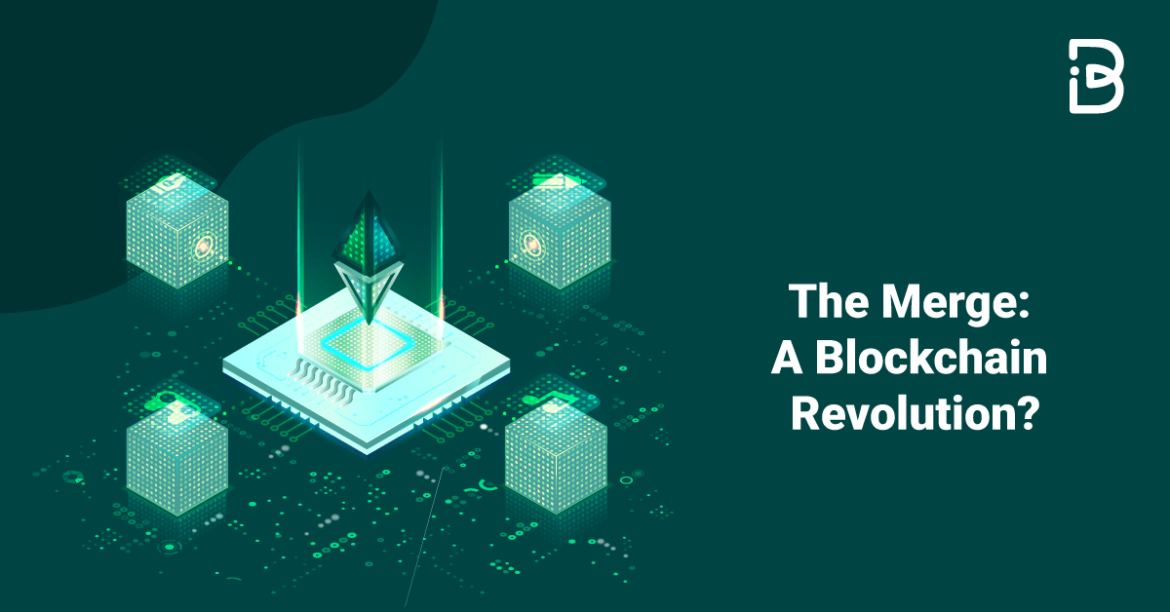 The-Merge-A-Blockchain-revolution-min The Merge: A Blockchain revolution?