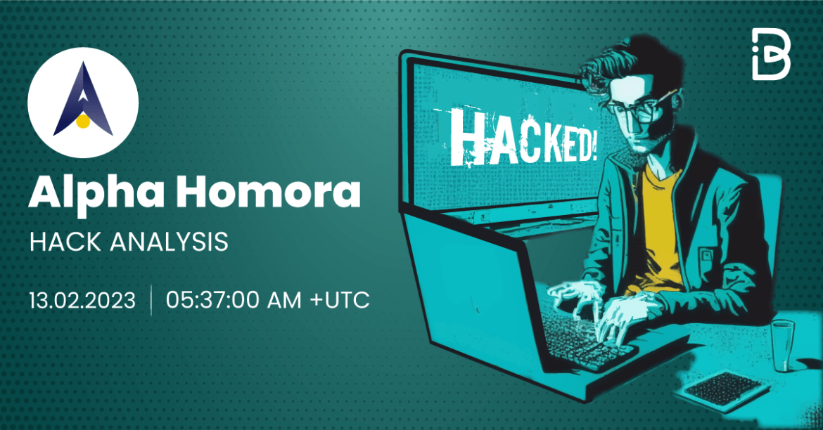 Alpha Homora Hackâ€”Feb 13, 2023â€”Detailed Analysis