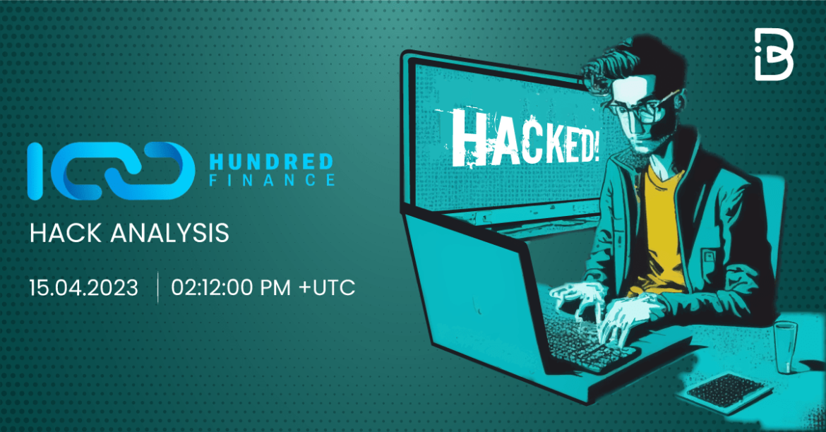 Hundred Finance Hackâ€”April 15, 2023â€”Detailed Analysis