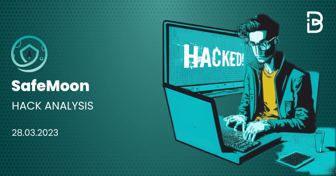 SafeMoon Exploitâ€”Mar 28, 2023â€”Detailed Analysis