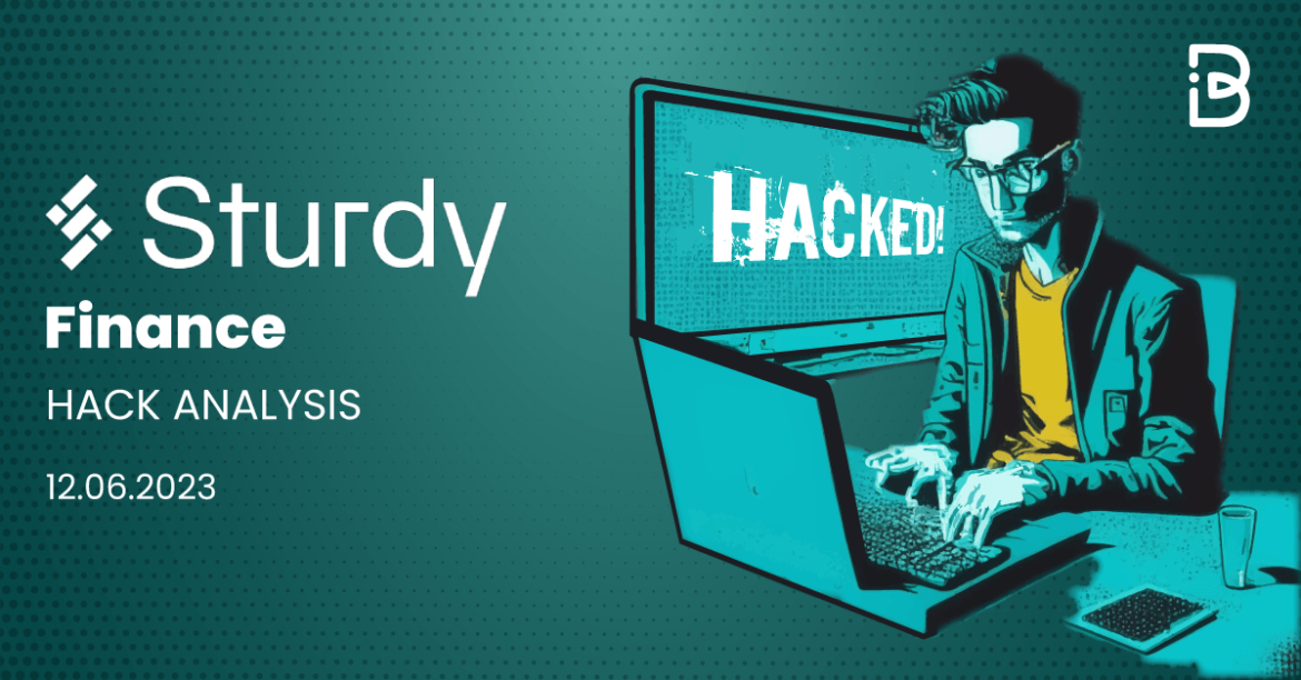 Sturdy Finance Hackâ€”June 12, 2023â€”Detailed Analysis