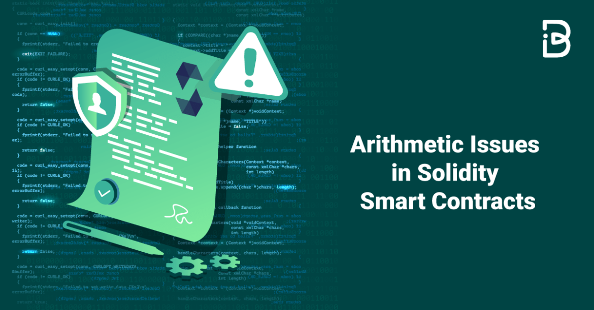 Arithmetic Issues in Solidity Smart Contracts