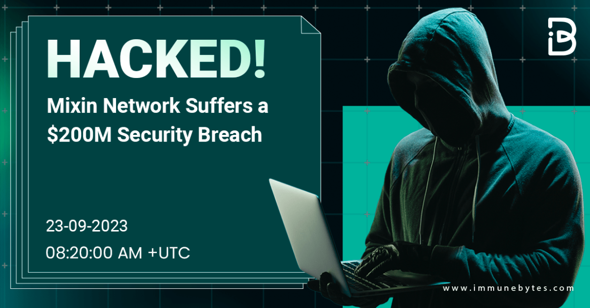 Another DeFi Exploited: Mixin Network Suffers a $200M Security Breach