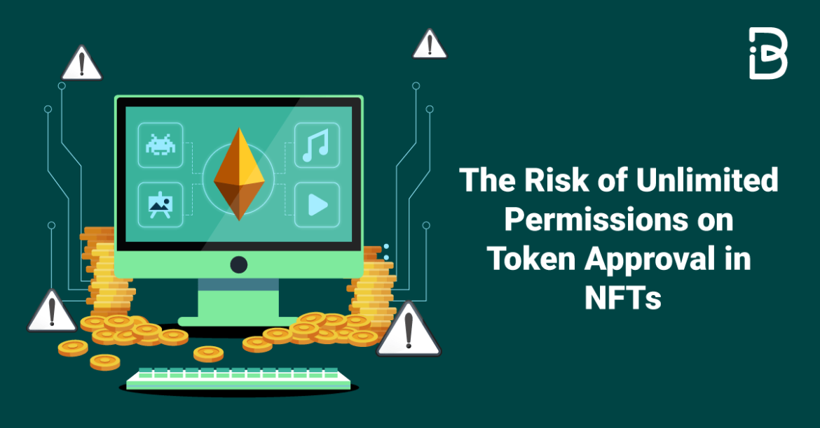 The-Risk-of-Unlimited-Permissions-on-Token-Approval-in-NFTs-compressed The Risk of Unlimited Permissions on Token Approval in NFTs