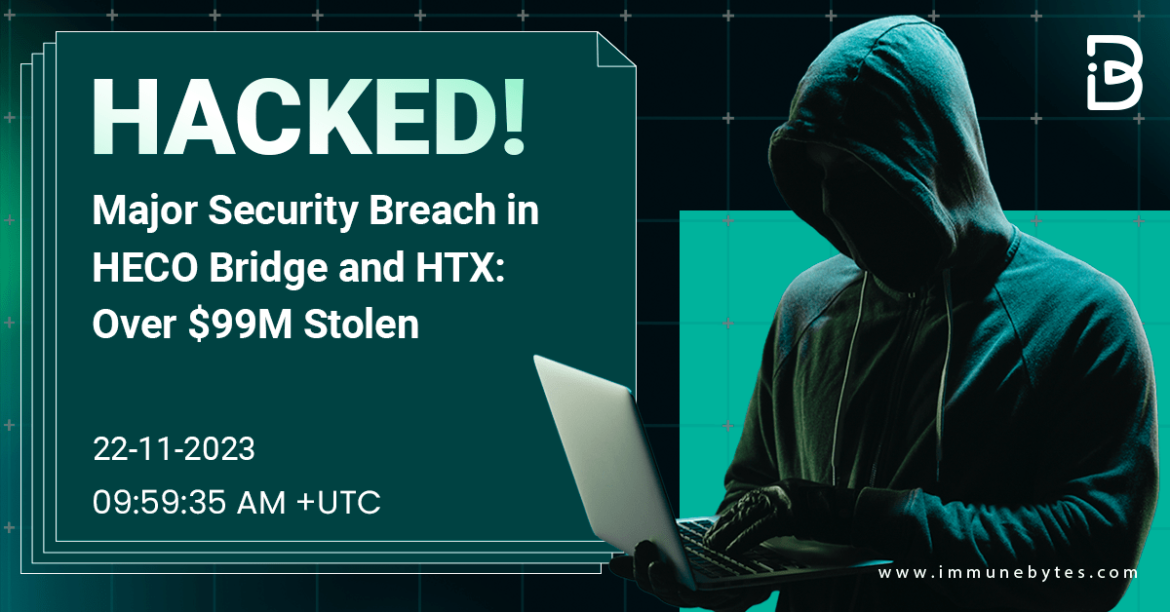 Major Security Breach in HECO Bridge and HTX Major Security Breach in HECO Bridge and HTX