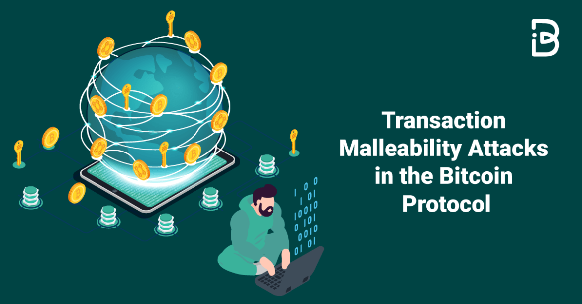 Transaction-Malleability-Attacks-in-the-Bitcoin-Protocol Transaction-Malleability-Attacks-in-the-Bitcoin-Protocol