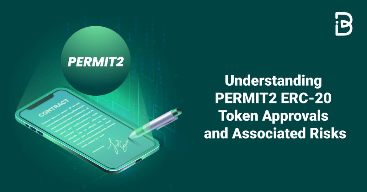 Understanding-PERMIT2-ERC-20-Token-Approvals-and-Associated-Risks Understanding-PERMIT2-ERC-20-Token-Approvals-and-Associated-Risks