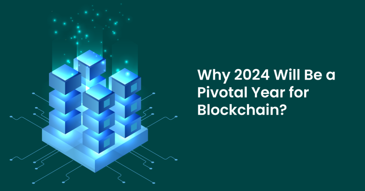 Blockchain-Technology-Development-in-Yr-2024