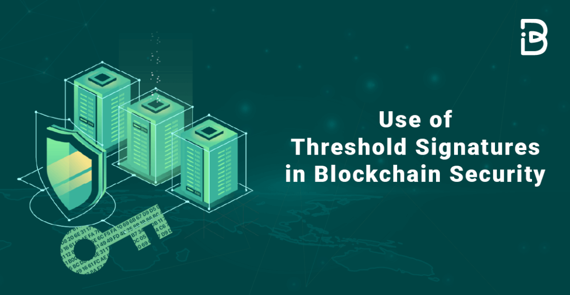 Use-of-Threshold-Signatures-in-Blockchain-Security